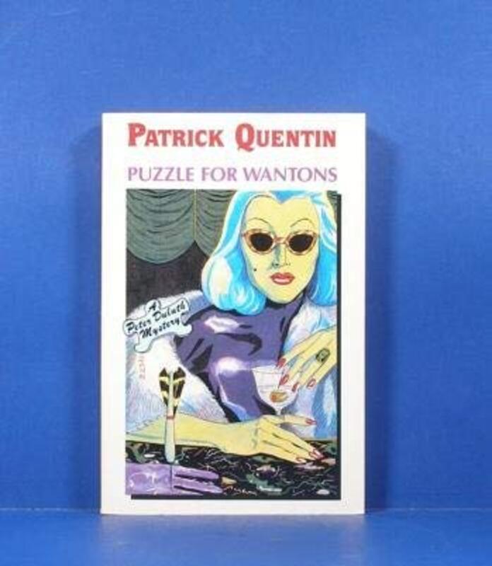 Book cover for "Puzzle for Wantons" by Patrick Quentin