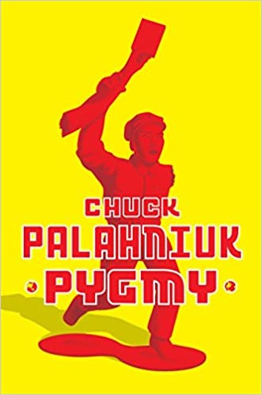 Book cover for "Pygmy" by Chuck Palahniuk