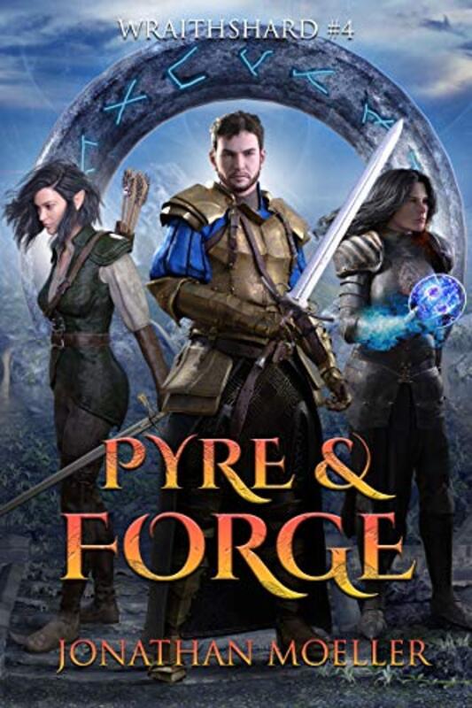 Book cover for "Pyre and Forge" by Jonathan Moeller