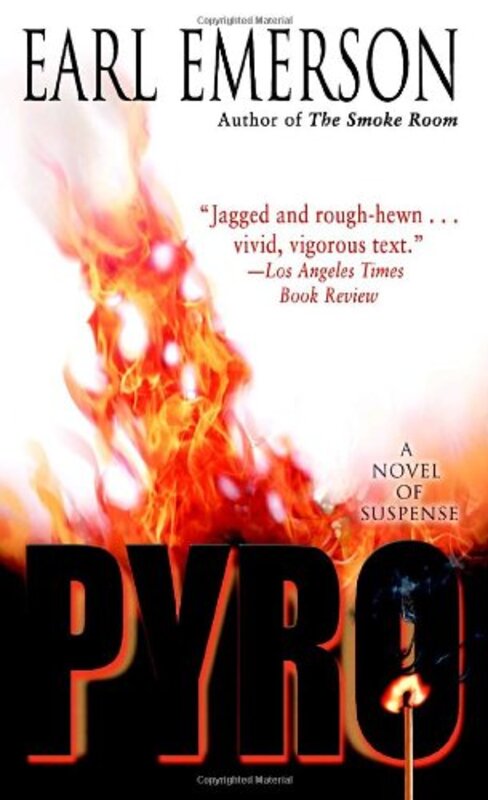 Book cover for "Pyro" by Earl Emerson