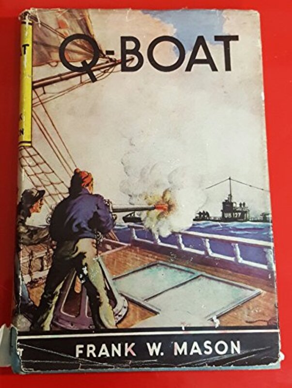 Book cover for "Q Boat" by F Van Wyck Mason