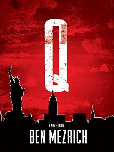 Book cover for "Q" by Ben Mezrich