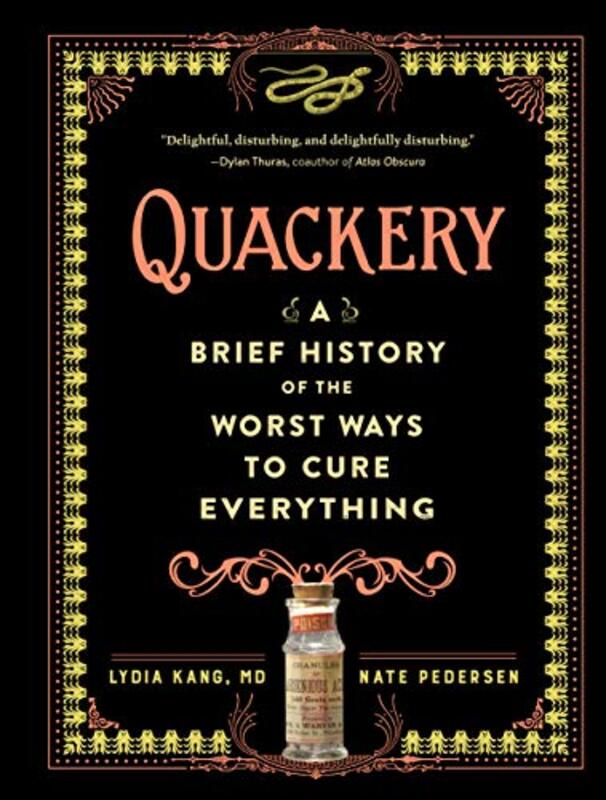 Book cover for "Quackery" by Lydia Kang