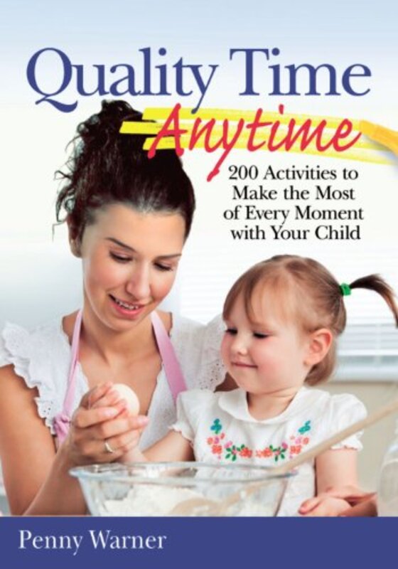 Book cover for "Quality Time Anytime" by Penny Warner
