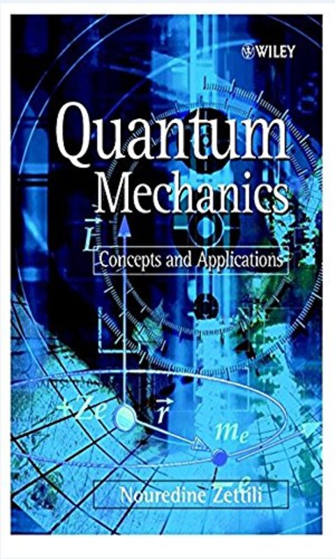 Book cover for "Quantum Mechanics" by Nouredine Zettili