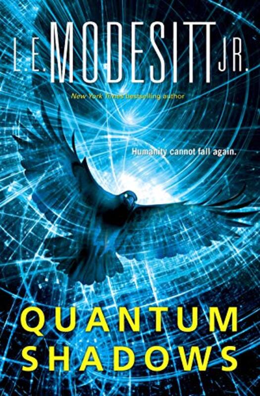 Book cover for "Quantum Shadows" by LE Modesitt Jr