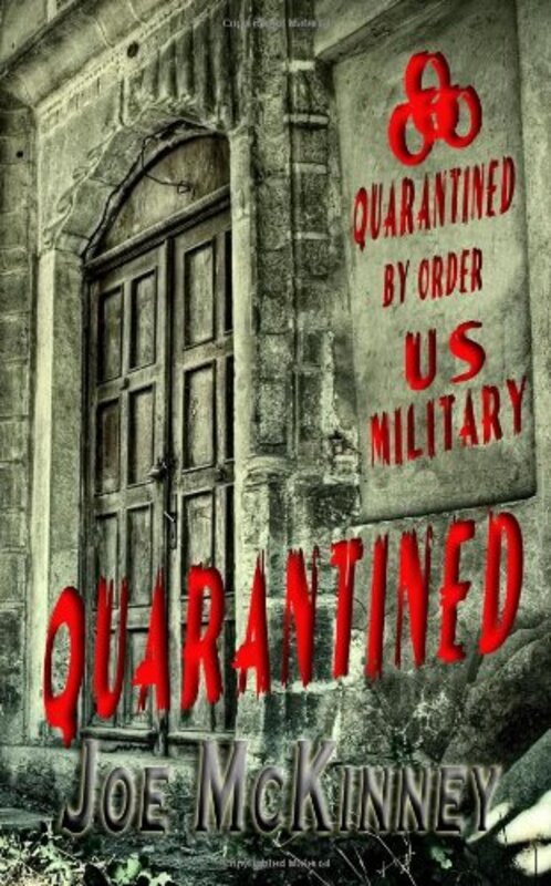 Book cover for "Quarantined" by Joe McKinney