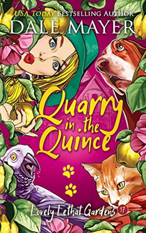 Book cover for "Quarry in the Quince" by Dale Mayer