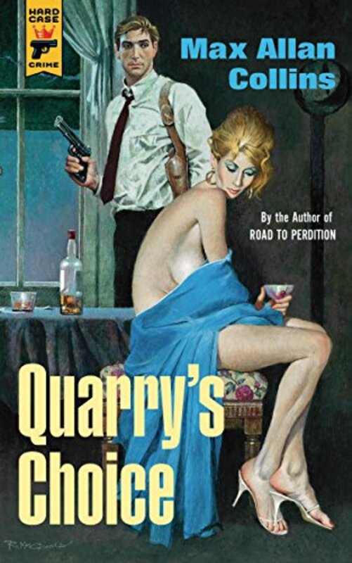 Book cover for "Quarry's Choice" by Max Allan Collins