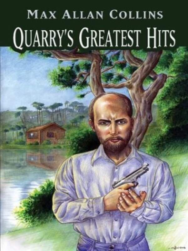 Book cover for "Quarry's Greatest Hits" by Max Allan Collins