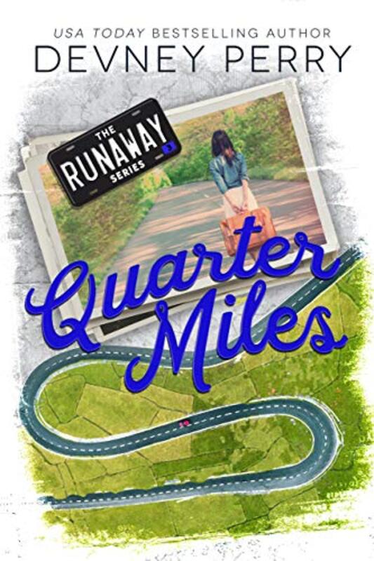 Book cover for "Quarter Miles" by Devney Perry