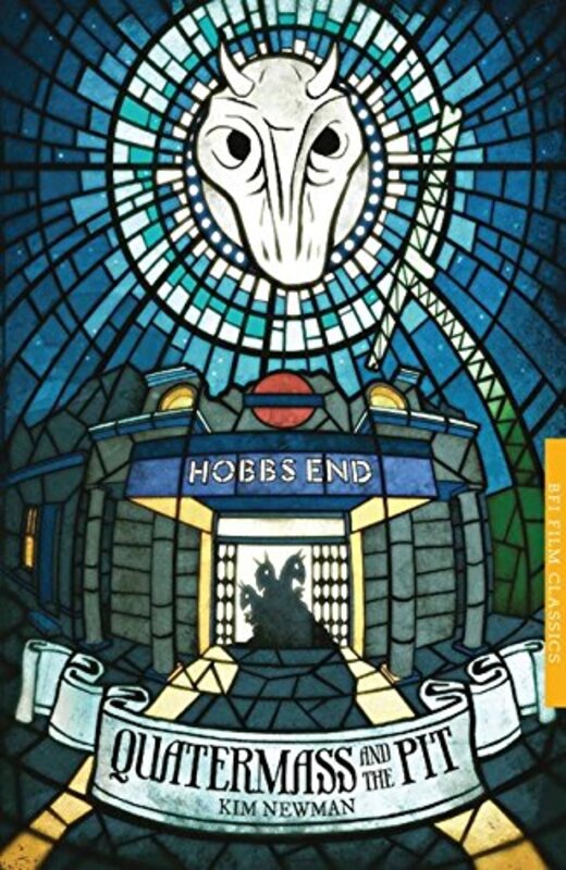 Book cover for "Quatermass and the Pit" by Kim Newman