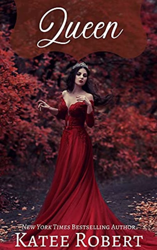 Book cover for "Queen" by Katee Robert