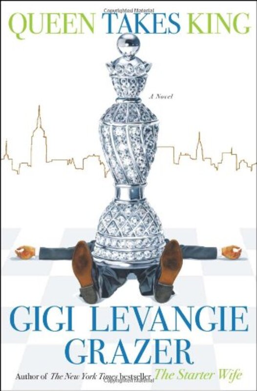 Book cover for "Queen Takes King" by Gigi Levangie Grazer