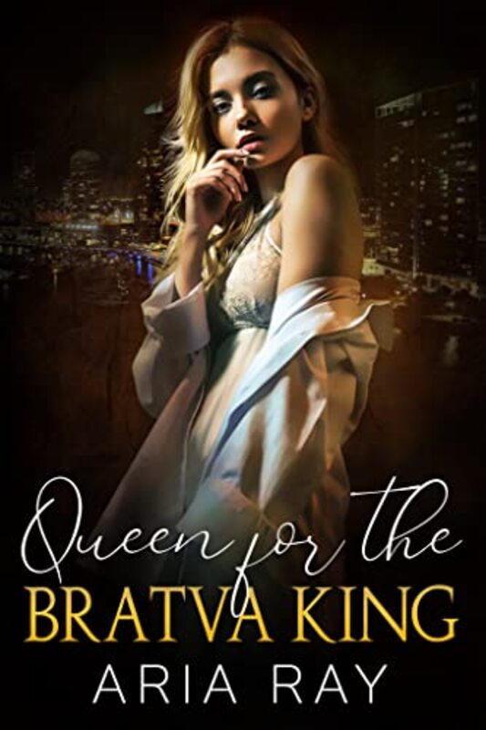 Book cover for "Queen for the Bratva King" by Aria Ray