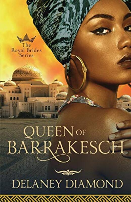 Book cover for "Queen of Barrakesch" by Delaney Diamond