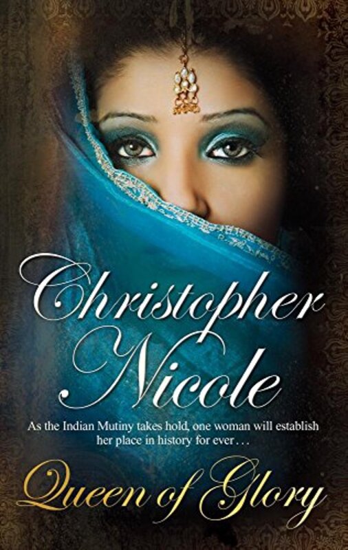 Book cover for "Queen of Glory" by Christopher Nicole