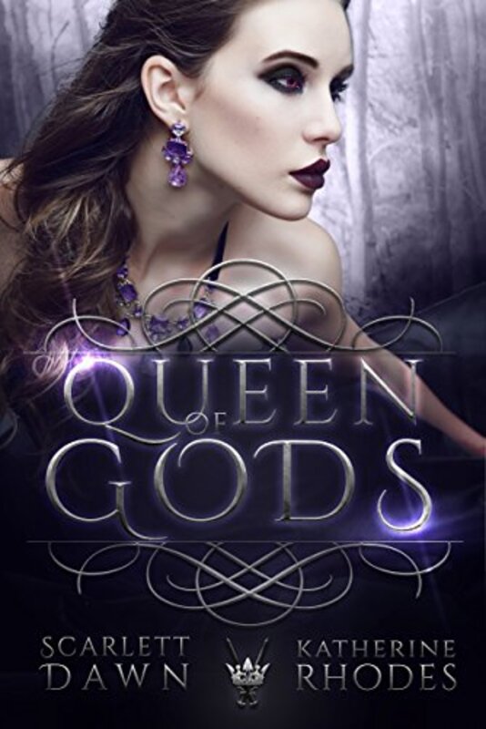 Book cover for "Queen of Gods" by Scarlett Dawn