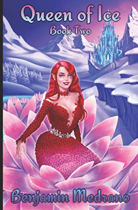 Book cover for "Queen of Ice" by Benjamin Medrano