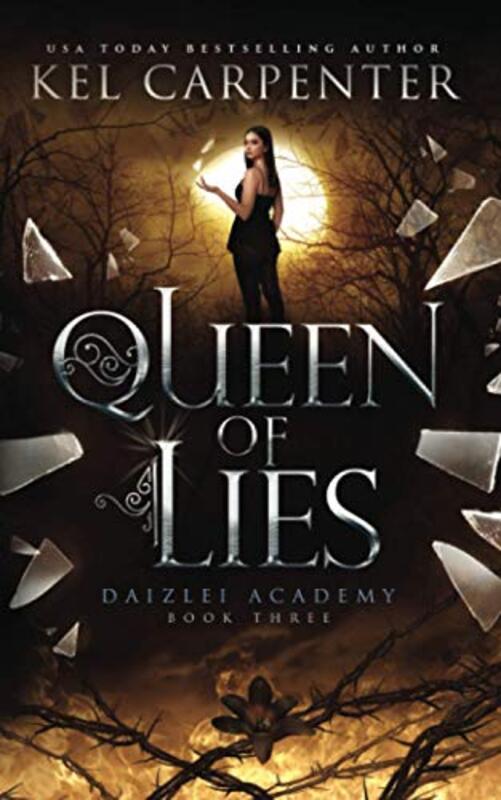 Book cover for "Queen of Lies" by Kel Carpenter