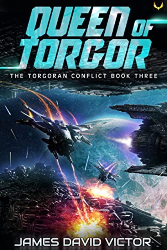 Book cover for "Queen of Torgor" by James David Victor