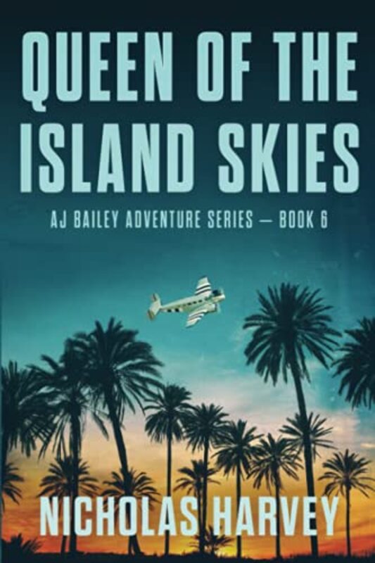 Book cover for "Queen of the Island Skies" by Nicholas Harvey