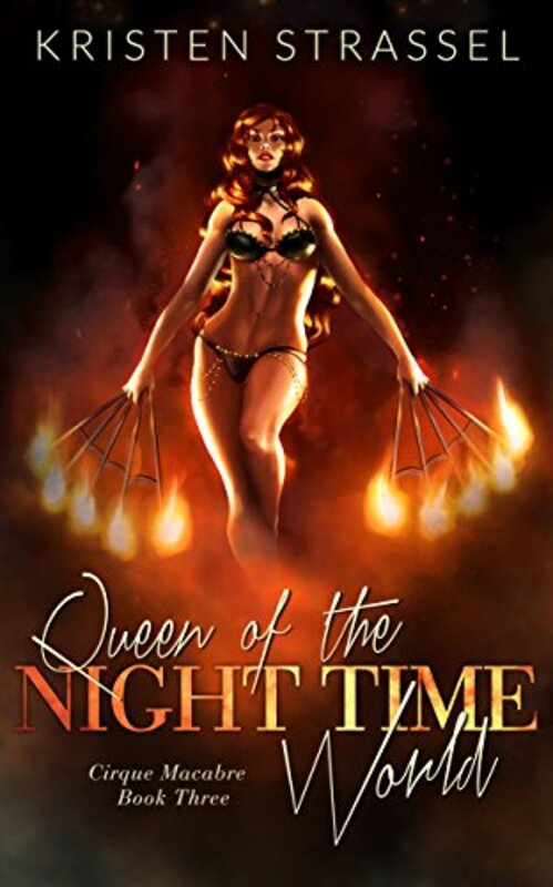 Book cover for "Queen of the Night Time World" by Kristen Strassel