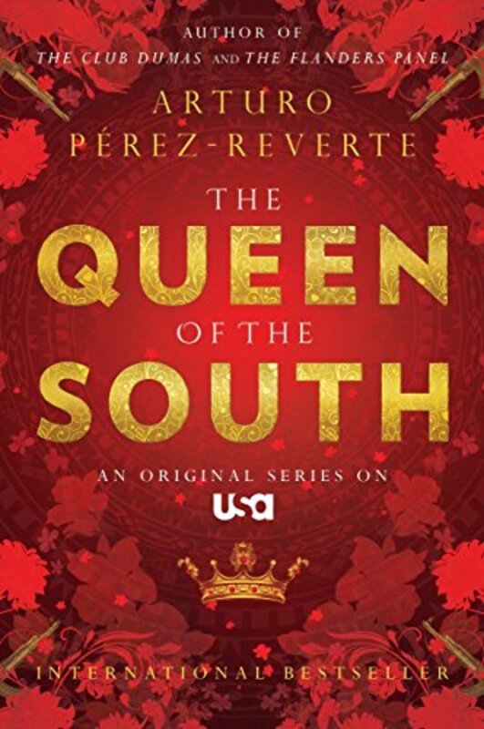 Book cover for "Queen of the South" by Arturo Perez Reverte