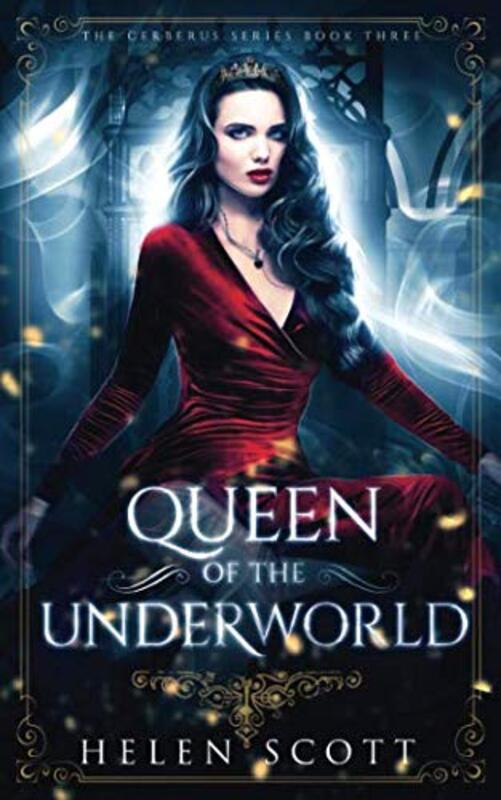 Book cover for "Queen of the Underworld" by Helen Scott