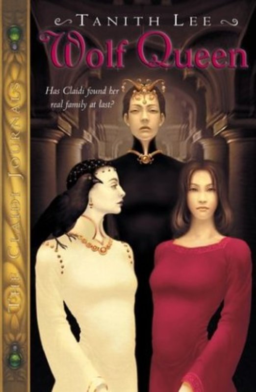 Book cover for "Queen of the Wolves aka Wolf Queen" by Tanith Lee