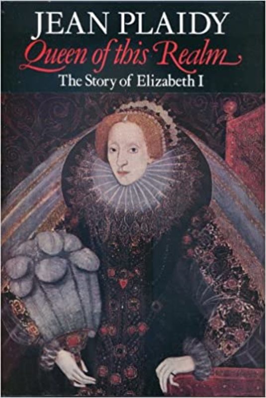Book cover for "Story of Elizabeth I" by Jean Plaidy