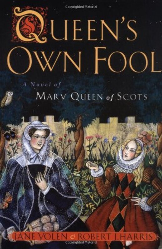 Book cover for "Queen's Own Fool" by Jane Yolen