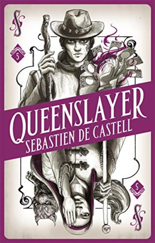 Book cover for "Queenslayer" by Sebastien de Castell
