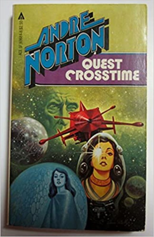 Book cover for "Quest Crosstime" by Andre Norton