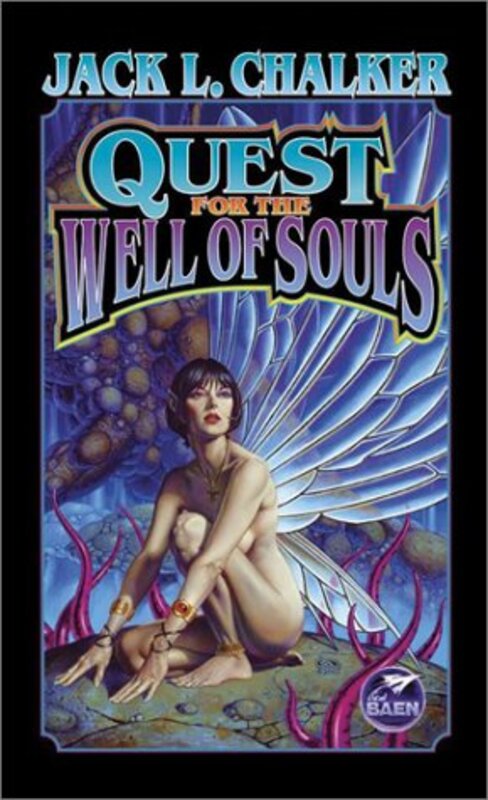 Book cover for "Quest for the Well of Souls" by Jack L Chalker
