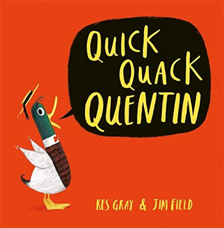 Book cover for "Quick Quack Quentin" by Jim Field