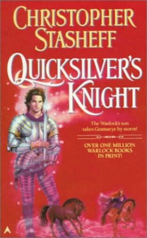 Book cover for "Quicksilver's Knight" by Christopher Stasheff