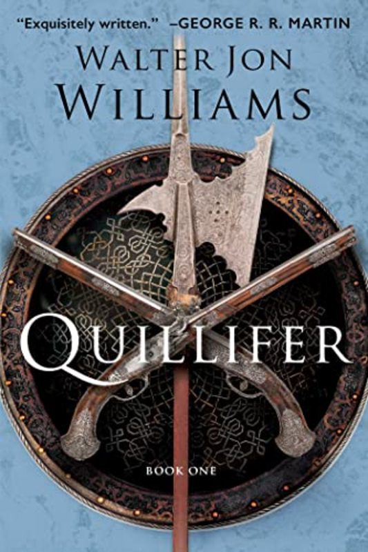 Book cover for "Quillifer" by Walter Jon Williams