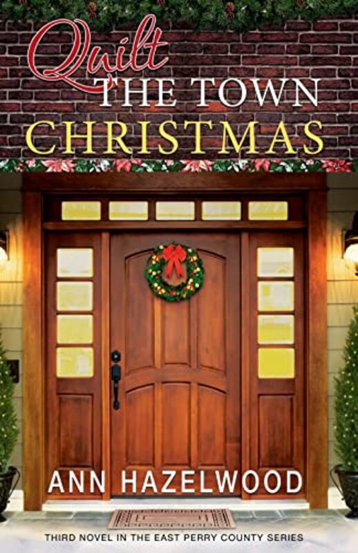 Book cover for "Quilt the Town Christmas" by Ann Hazelwood
