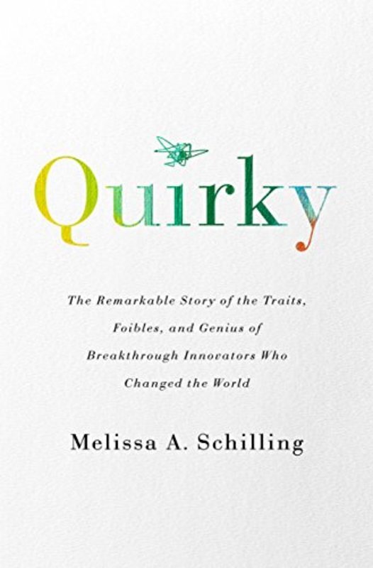 Book cover for "Quirky" by Melissa A Schilling