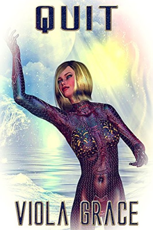 Book cover for "Quit" by Viola Grace