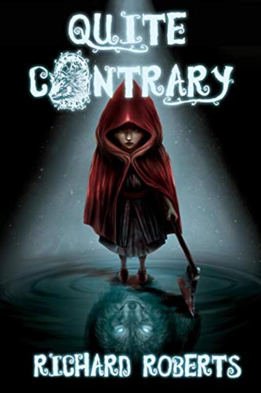 Book cover for "Quite Contrary" by Richard Roberts