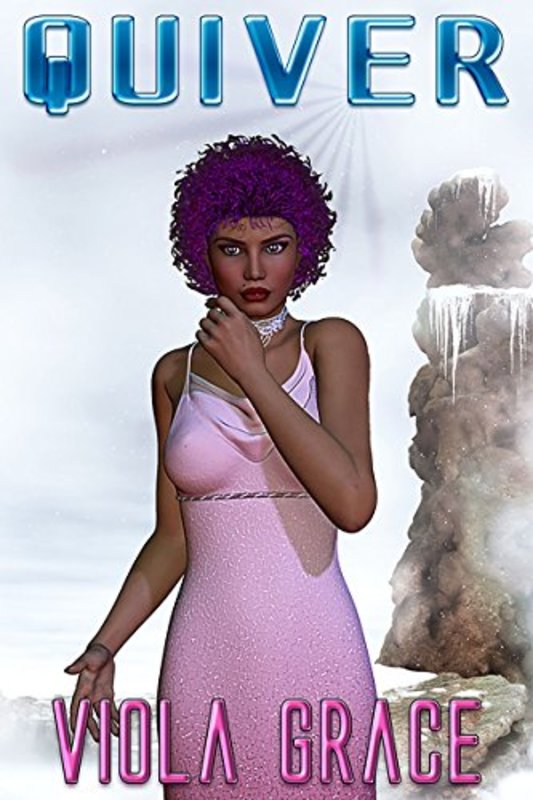 Book cover for "Quiver" by Viola Grace