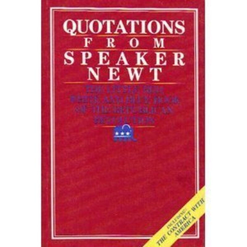 Book cover for "Quotations from Speaker Newt"