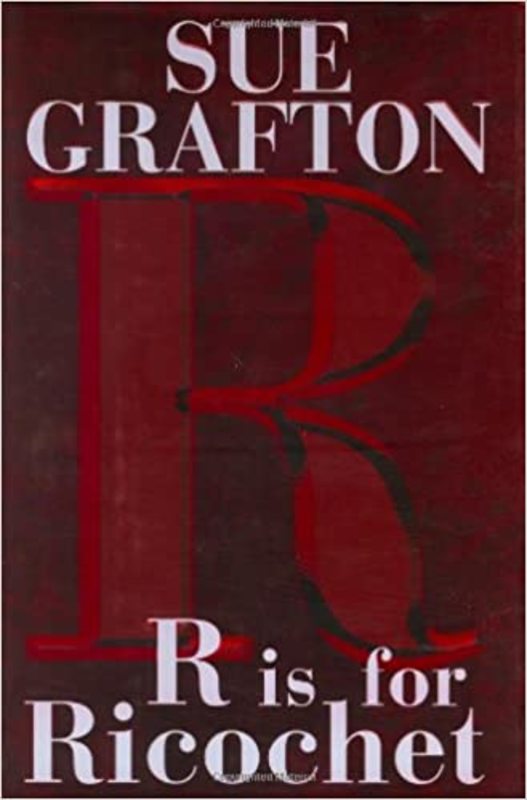 Book cover for "R is for Ricochet" by Sue Grafton