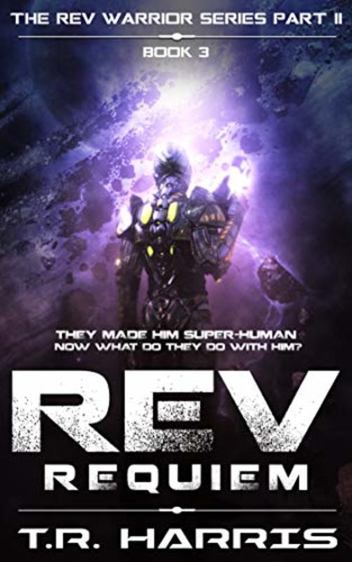 Book cover for "REV: Requiem" by TR Harris