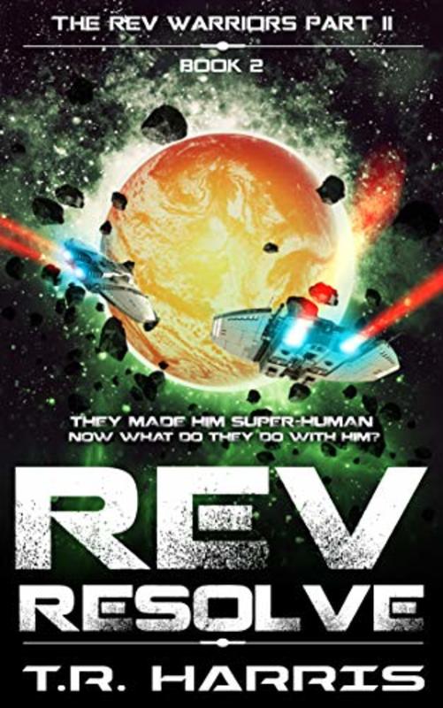 Book cover for "REV: Resolve" by TR Harris
