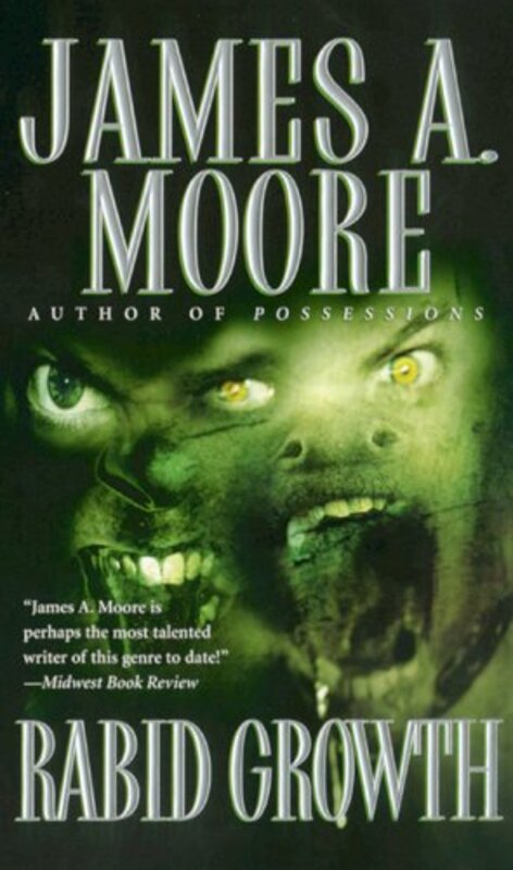 Book cover for "Rabid Growth" by James A Moore