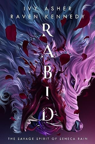Book cover for "Rabid" by Raven Kennedy