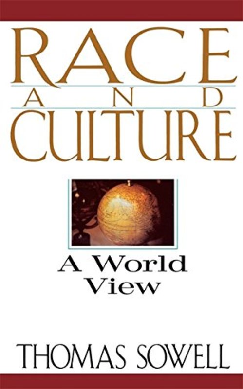Book cover for "Race And Culture" by Thomas Sowell